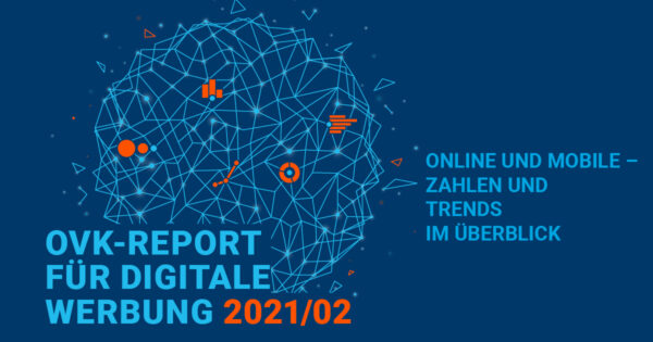 OVK-Report 2021/02: Wachstum des digitalen Displaymarkts übertrifft Erwartungen